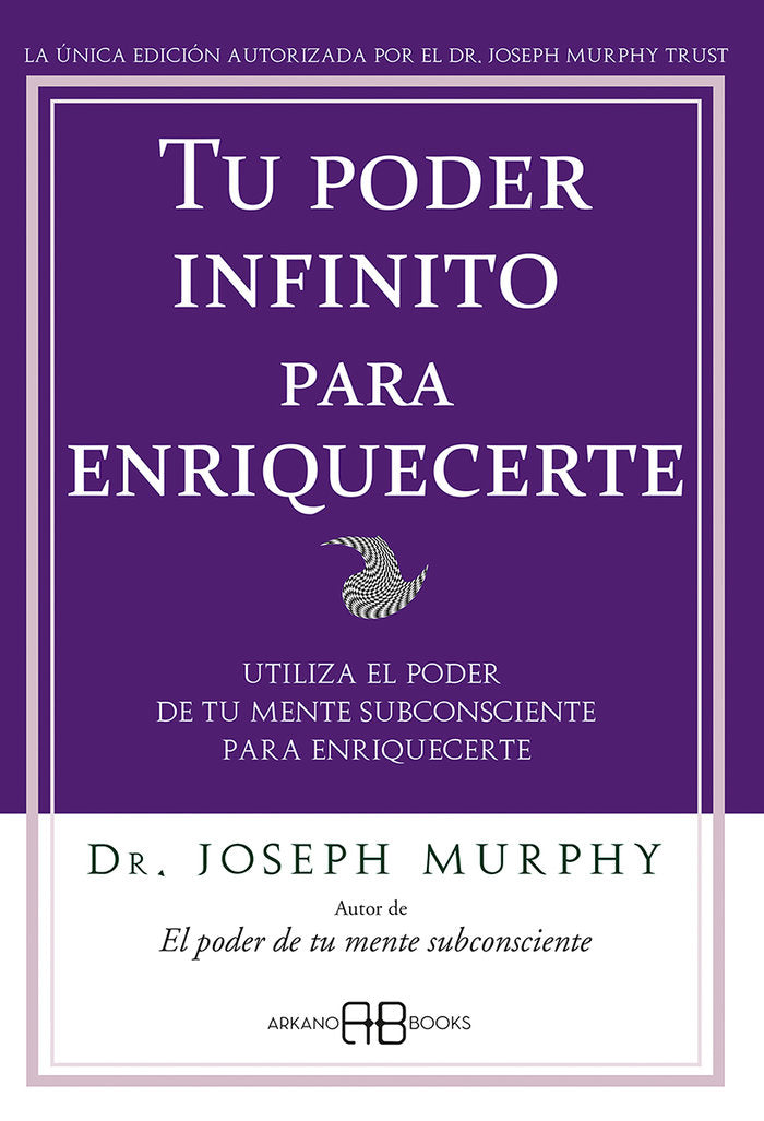 TU PODER INFINITO PARA ENRIQUECERTE - 9788496111905