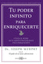 TU PODER INFINITO PARA ENRIQUECERTE - 9788496111905