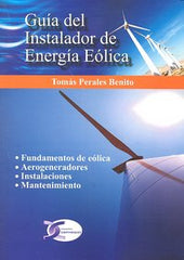 GUIA DEL INSTALADOR DE ENERGIA EOLICA - 9788496300972