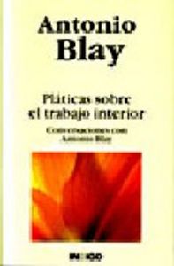 PLATICAS SOBRE EL TRABAJO INTERIOR - 9788496381209 Imagen principal del producto