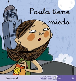 6.PAULA Tiene Miedo.(mis Primeros Calcetines) (Algar Editorial) - 9788496514362