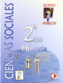 Ciencias Sociales Historia 2ºeso Repasa y Aprueba