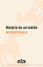 HISTORIA DE UN LADRON - 9788496594623
