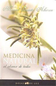 MEDICINA NATURAL AL ALCANCE DE TODOSLA - 9788496595316 Imagen principal del producto