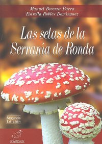 SETAS DE LA SERRANIA DE RONDALAS 2ªED - 9788496607606 Imagen principal del producto