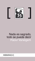 NADA ES SAGRADO TODO SE PUEDE DECIR - 9788496614246