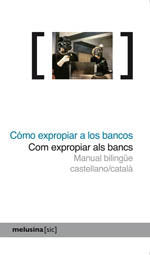 COMO EXPROPIAR A LOS BANCOS - 9788496614888 Imagen principal del producto