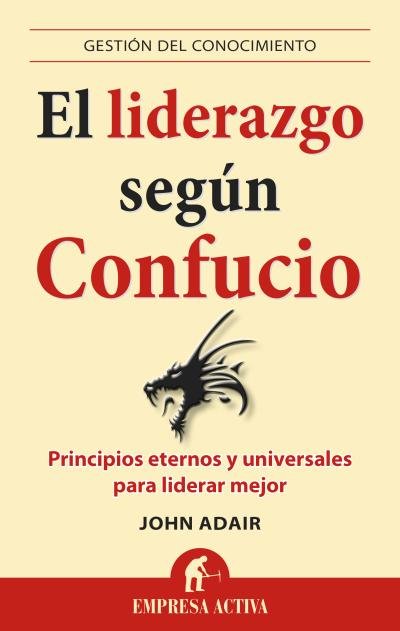 LIDERAZGO SEGUN CONFUCIOEL - 9788496627840