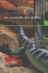 COARTADA DEL DIABLO,LA | Moyano,manuel | 9788496675032 (Menoscuarto) Imagen principal del producto