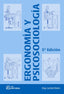 ERGONOMIA Y PSICOSOCIOLOGIA | GONZALEZ MAESTRE, DIEGO | FUNDACION CONFEMETAL FC | 9788496743700