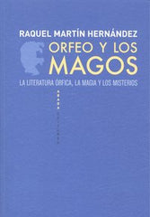 ORFEO Y LOS MAGOS | Martin Hernandez,raquel | 9788496775886 (Abada)