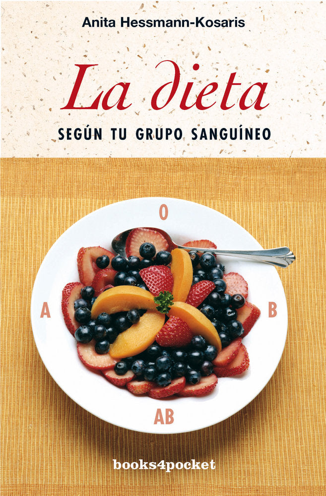 DIETA SEGUN TU GRUPO SANGUINEO LA - 9788496829626