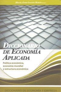 DICCIONARIO DE ECONOMIA APLICADA | AA,VV | ECOBOOK | 9788496877139 Imagen principal del producto
