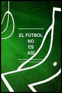 FUTBOL NO ES ASIEL - 9788496911796 Imagen principal del producto