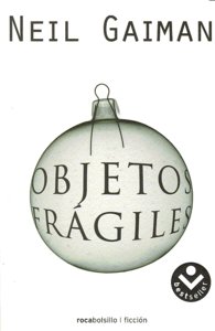 OBJETOS FRAGILES | Gaiman,neil | 9788496940482 (Roca bolsillo) Imagen principal del producto