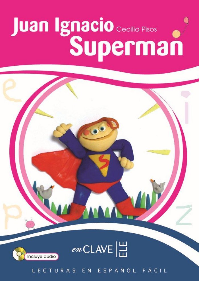 Juan Ignacio Superman + CD Audio (Clave de ELE Enclave) - 9788496942455
