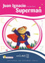 Juan Ignacio Superman + CD Audio (Clave de ELE Enclave) - 9788496942455
