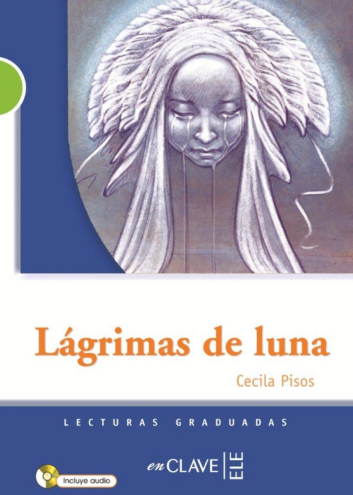 Lagrimas de Luna + CD Audio (Clave de ELE Enclave) - 9788496942530