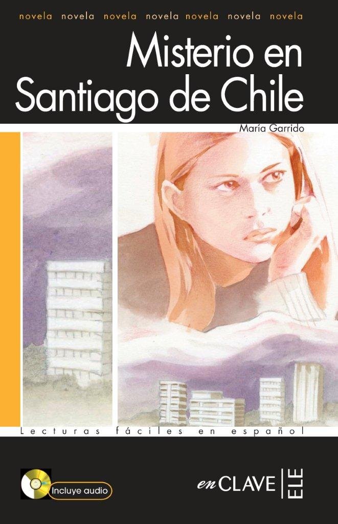 Misterio en Santiago de Chile + CD Audio (Clave de ELE Enclave) - 9788496942929
