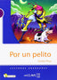 Por un Pelito + CD Audio (Clave de ELE Enclave) - 9788496942943