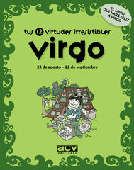 VIRGO TUS 12 VIRTUDES IRRESISTIBLES I Aa,Vv I Acv Afers Comunicacion Visual I 9788496944053
