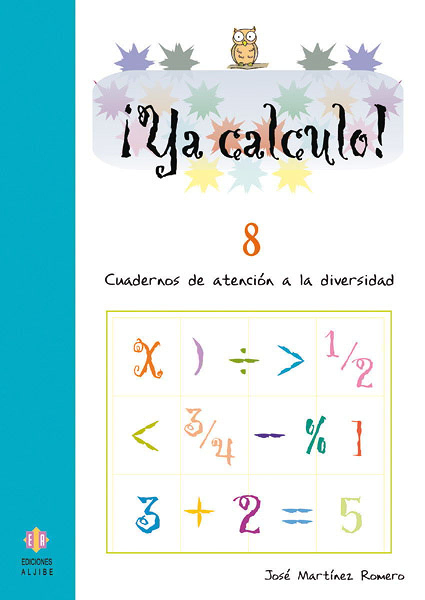 Ya calculo 8: Sumas, restas, multiplicaciones y divisiones