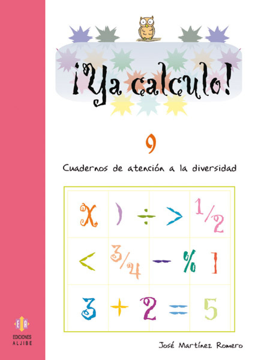 Ya calculo 9: Sumas, restas, multiplicaciones y divisiones