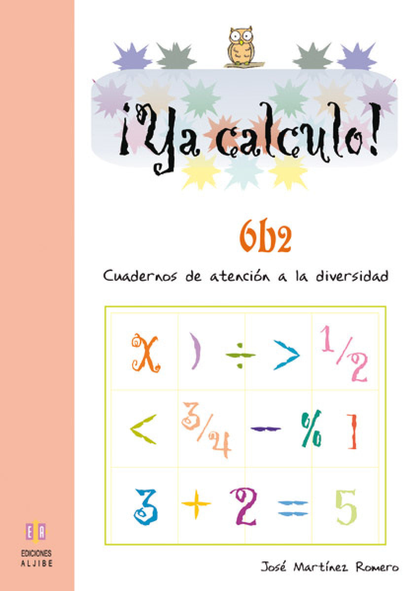 Ya calculo 6b2: Multiplicaciones hasta el 9