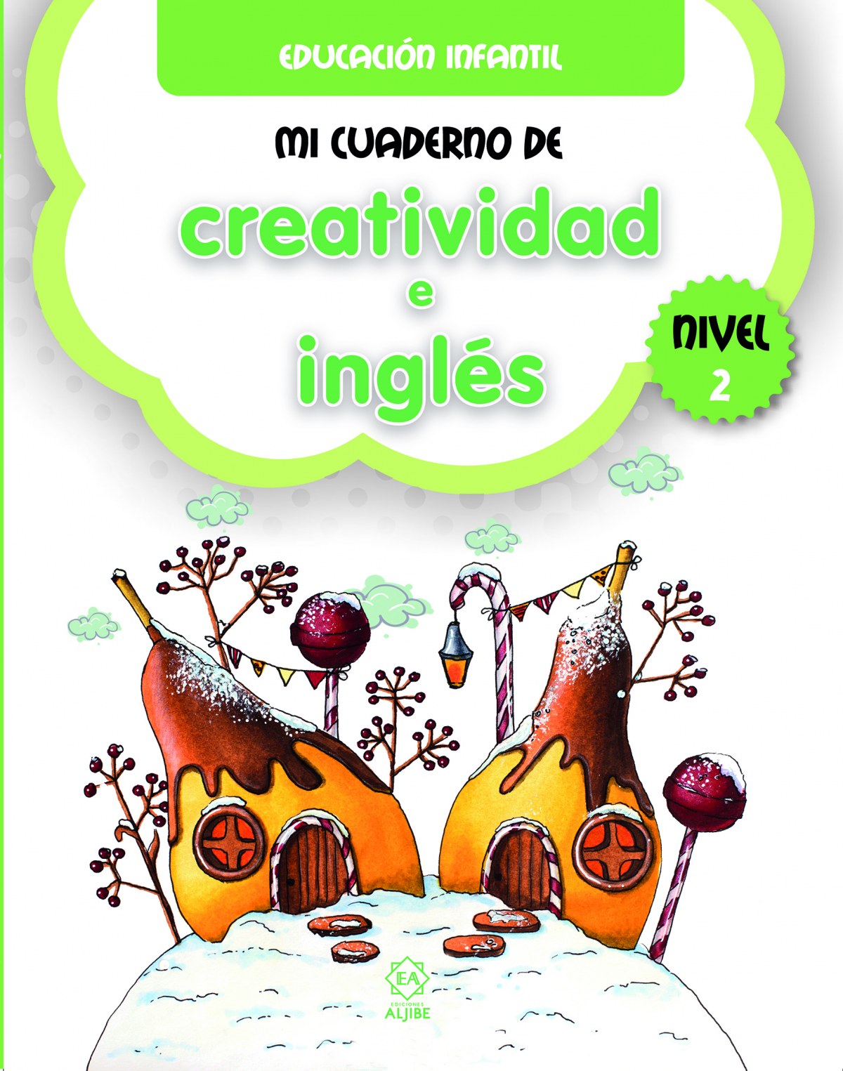 Mi cuaderno de creatividad e inglés. Nivel 2
