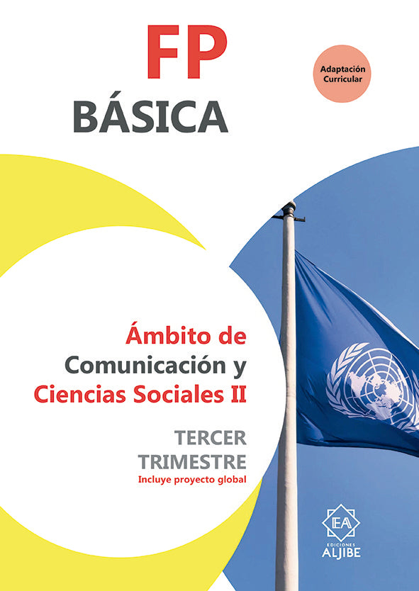 FP BASICA AMBITO COMUNICACION Y CIENCIAS SOCIALES II 3ªTRIM | AA,VV | ALJIBE | 9788497009249 Imagen principal del producto
