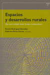 ESPACIOS Y DESARROLLOS RURALES | RODRIGUEZ GONZALEZ,ROMAN/PEREZ CORREA,ED | TREA | 9788497041157 Imagen principal del producto