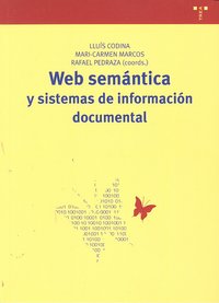 WEB SEMANTICA Y SISTEMAS DE INFORMACION DOCUMENTAL - 9788497044608 Imagen principal del producto