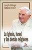IGLESIA ISRAEL Y LAS DEMAS RELIGIONESLA - 9788497151214