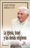 IGLESIA ISRAEL Y LAS DEMAS RELIGIONESLA - 9788497151214