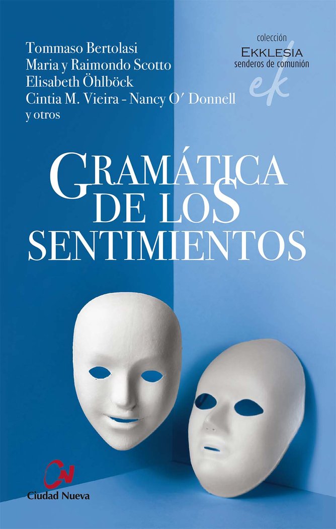 GRAMATICA DE LOS SENTIMIENTOS | VARIOS AUTORES | CIUDAD NUEVA EDITORIAL | 9788497155793 Imagen principal del producto