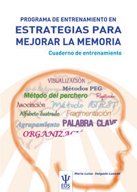 PROGRAMA DE ENTRENAMIENTO EN ESTRATEGIAS PARA MEJORAR LA ME | DELGADO LOSADA,MARIA LUISA | EOS GABINETE DE ORIENTACION PS | 9788497274753 Imagen principal del producto