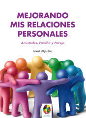 MEJORANDO MIS RELACIONES PERSONALES AMISTADES FAMILIA Y P - 9788497276252 Imagen principal del producto