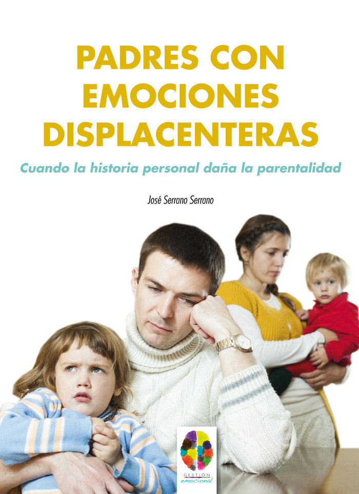 PADRES CON EMOCIONES DISPLACENTERAS - 9788497276283 Imagen principal del producto