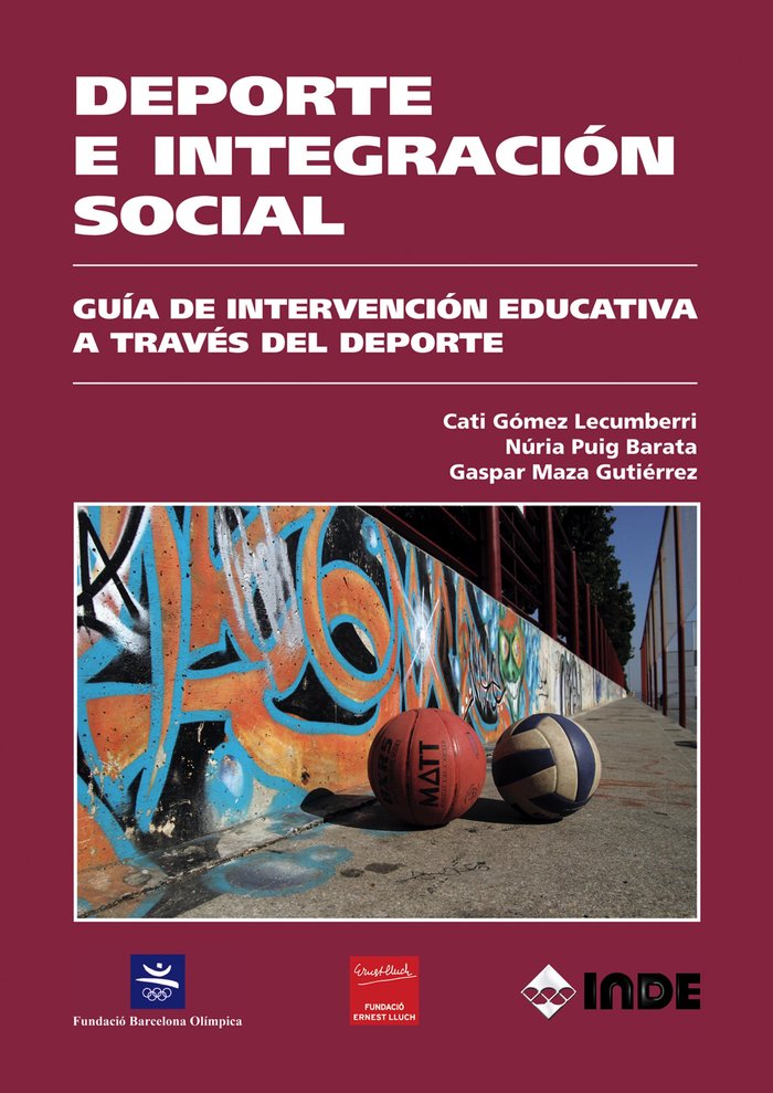 DEPORTE E INTEGRACION SOCIAL | GOMEZ,CATI | INDE | 9788497291552 Imagen principal del producto