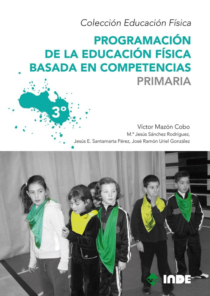 PROGRAMACION EDUCACION FISICA PRIMARIA VOL 3 | AA,VV | INDE | 9788497292535 Imagen principal del producto