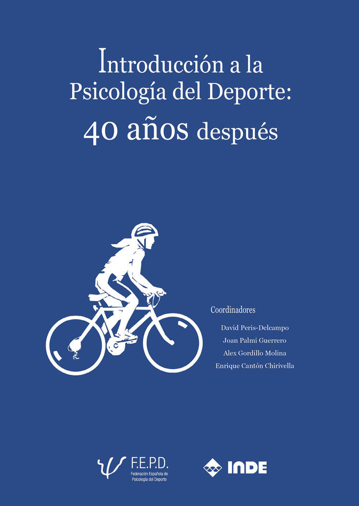 INTRODUCCION A LA PSICOLOGIA DEL DEPORTE 40 AÑOS DESPUES - 9788497294331 Imagen principal del producto