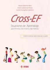 CROSS-EF | SANCHEZ-SILVA/LAMONEDA PRIETO/EVANGELIO | INDE | 9788497294539