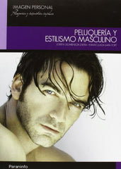 ✅ PELUQUERÍA Y ESTILISMO MASCULINO - 9788497324151