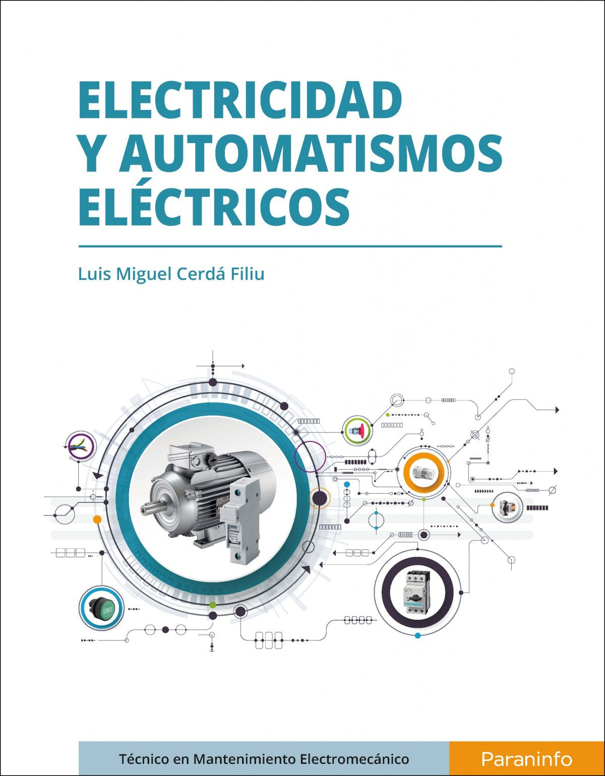✅ELECTRICIDAD Y AUTOMATISMOS ELECTRICOS 2ª EDICION 2025 - 9788428366588 Imagen principal del producto