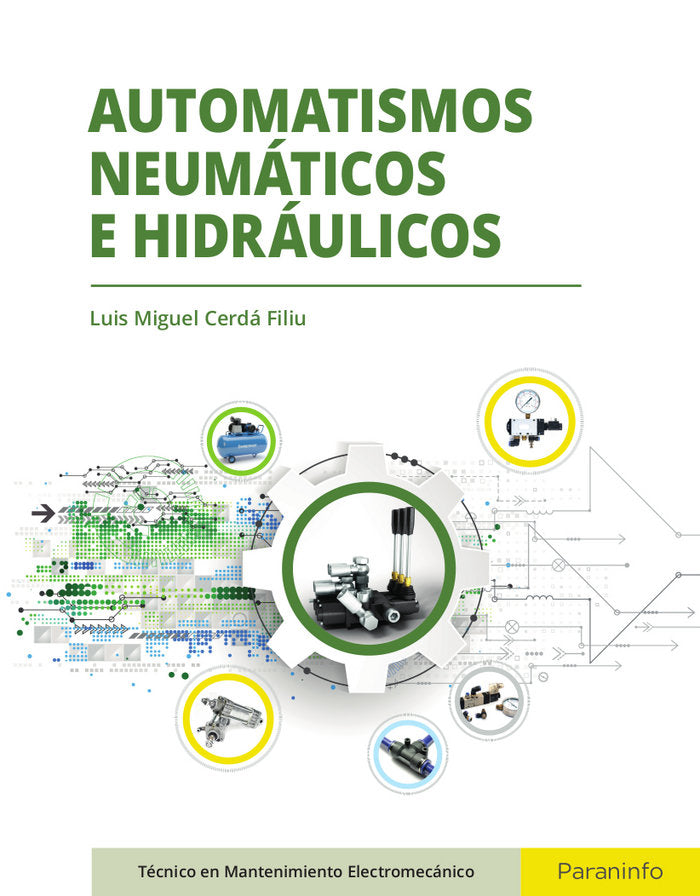 AUTOMATISMOS NEUMATICOS E HIDRAULICOS - 9788497324557
