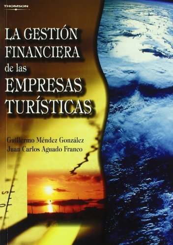 GESTION FINANCIERA EMPRESAS TURISTICAS,LA | MENDEZ/AGUADO | PARANINFO | 9788497325219