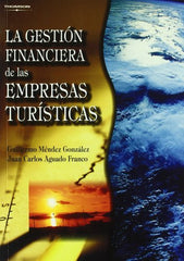 GESTION FINANCIERA EMPRESAS TURISTICAS,LA | MENDEZ/AGUADO | PARANINFO | 9788497325219