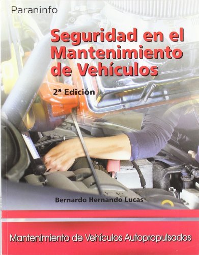 Seguridad Mantenimiento Vehiculos GM 07 Cf 2ªED PARME12CF (Paraninfo) - 9788497325264