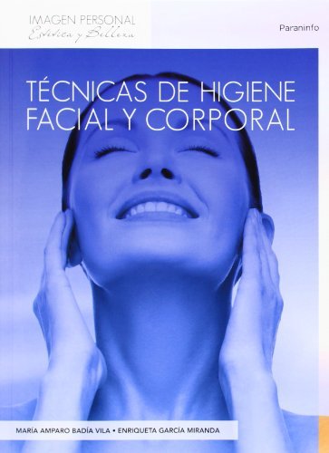 TECNICAS DE HIGIENE FACIAL Y CORPORAL - 9788497325646 Imagen principal del producto