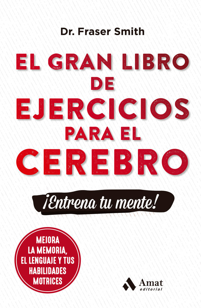 EL GRAN LIBRO DE EJERCICIOS PARA EL CEREBRO - 9788497356831 Imagen principal del producto
